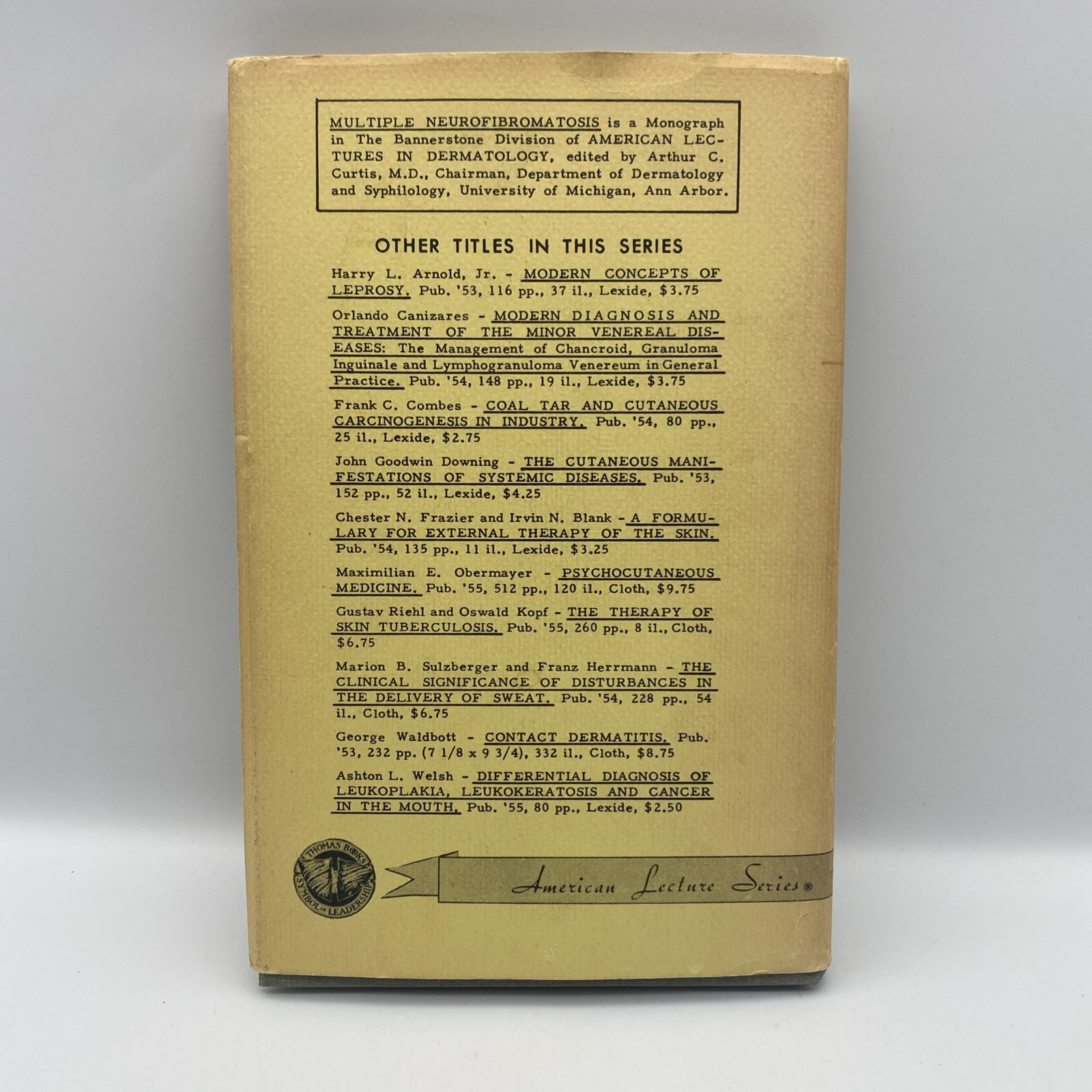 A Clinical Pathological and Genetic Study Of: Multiple Neurofibromatosis 1956 HC