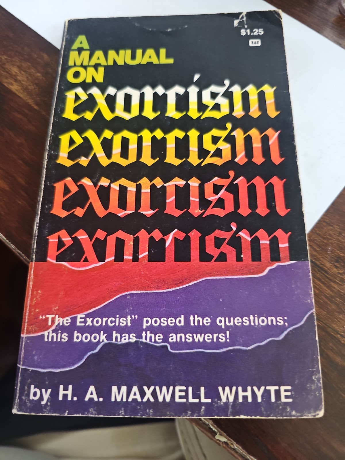 A Manual on Exorcism H. A. Maxwell Whyte 1973 Whitaker House Vintage Paperback