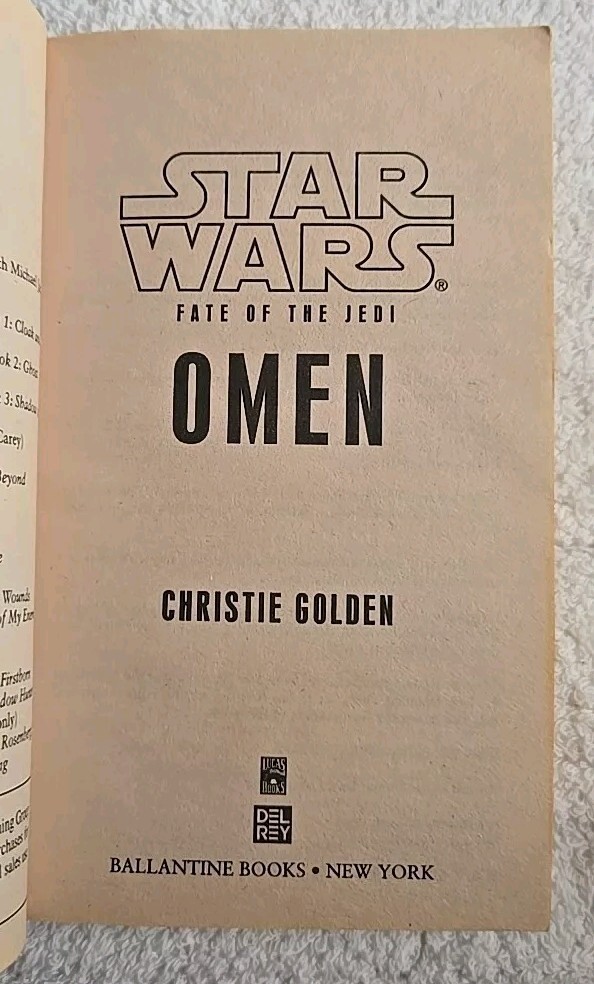 Star Wars: Omen by Christie Golden (2010 1st. Ed Del Rey Ballantine Mass Market