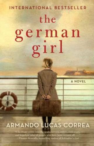 The German Girl: A Novel – Paperback By Correa, Armando Lucas – VERY GOOD