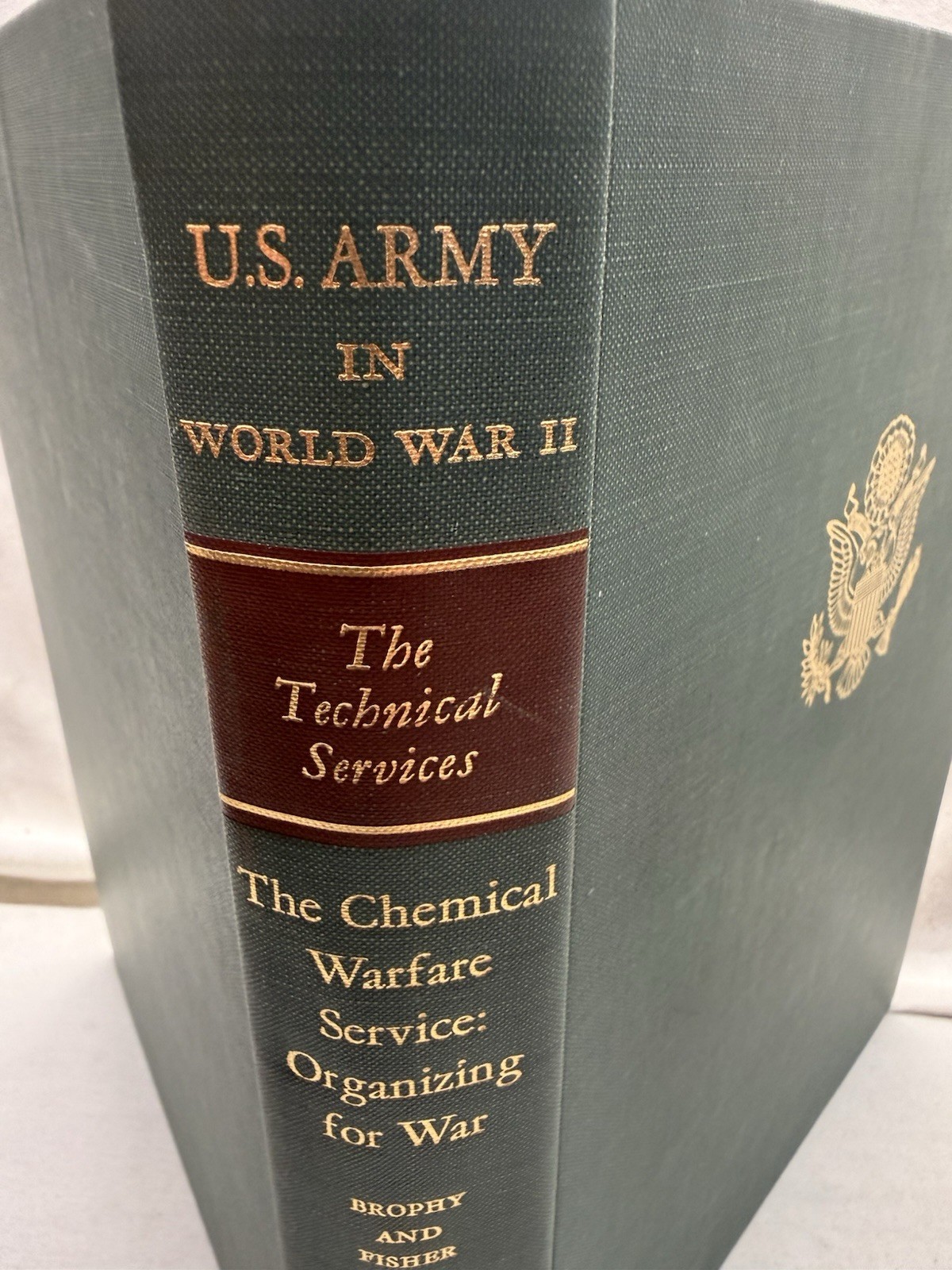 U.S. Army World War II (Green 1950’s HC Book)Technical Services:Chemical Warfare