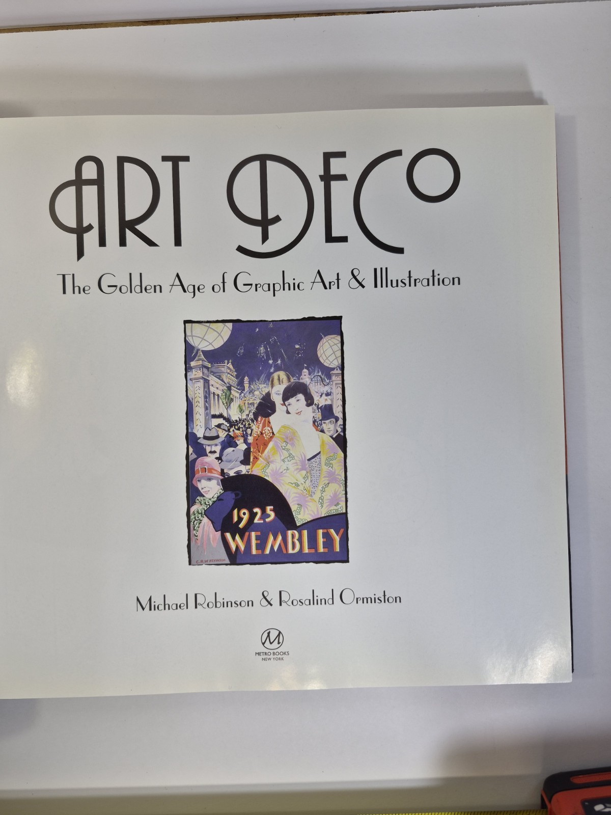 Art Deco: The Golden Age of Graphic Art & Illustration (Masterworks) 1st Edition
