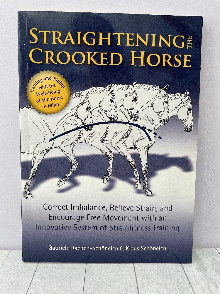 Straightening the Crooked Horse: Correct Imbalance Equestrian Sport Horses