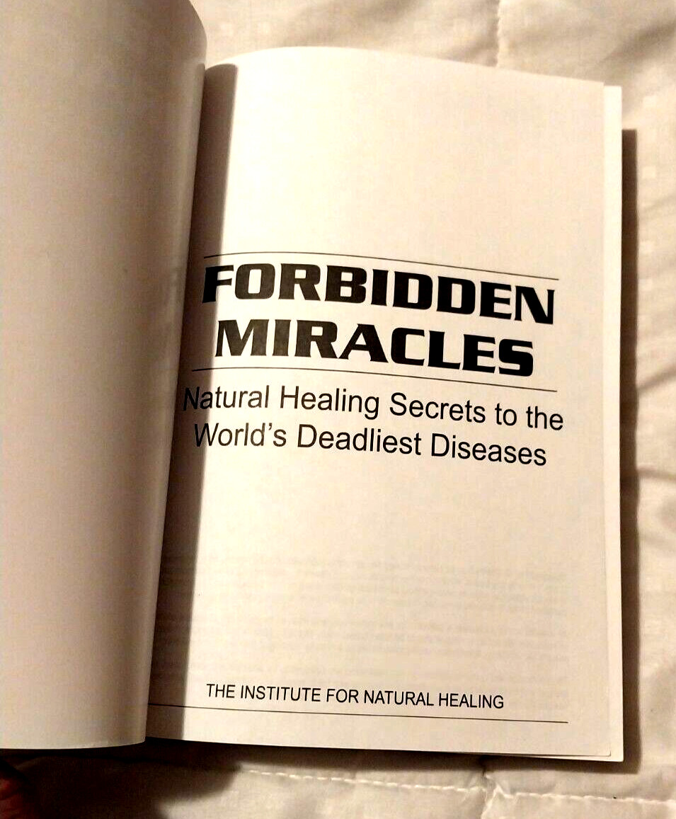 Forbidden Miracles Natural Healing Secrets Disease INH Medicine Health Nutrition