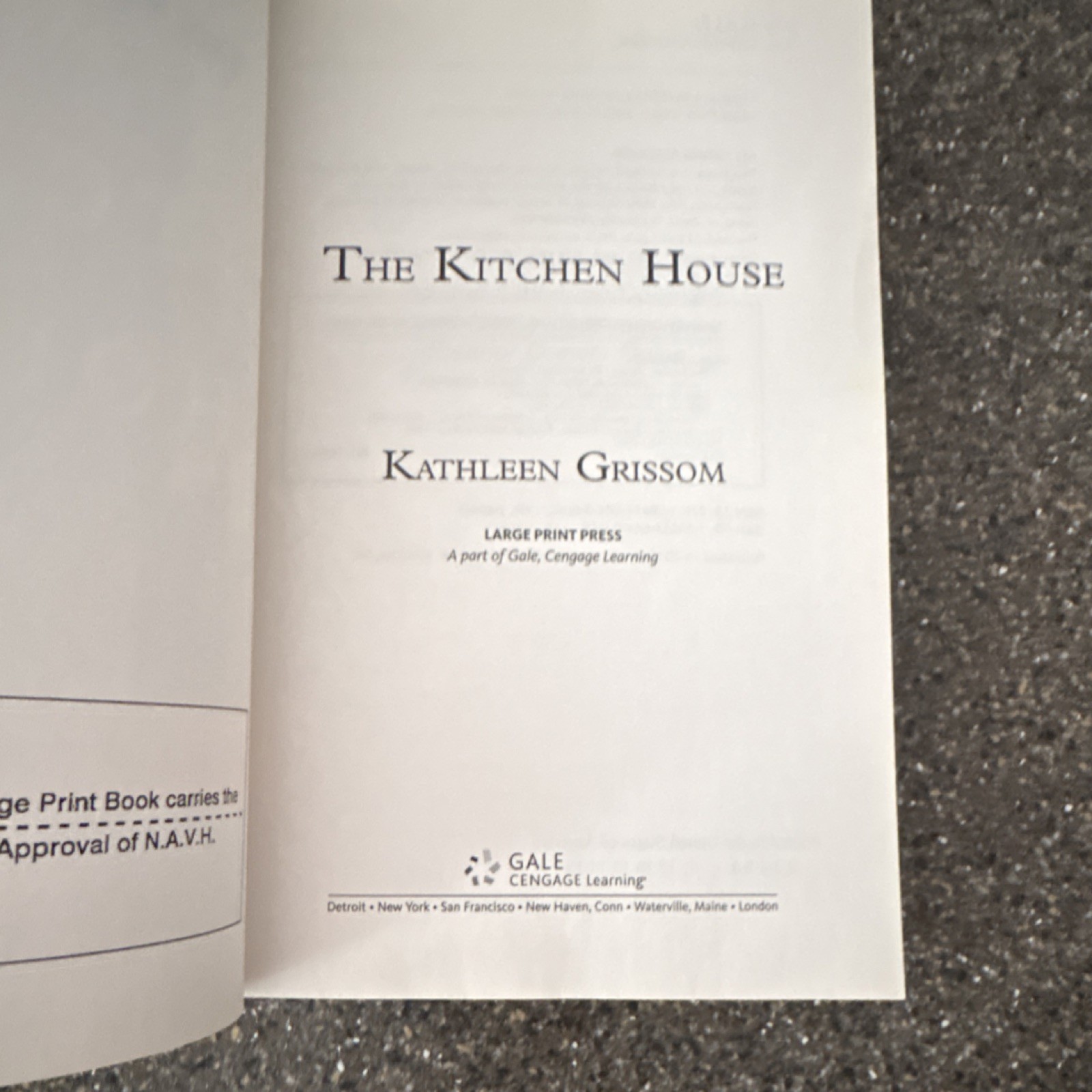 The Kitchen House by Kathleen Grissom Gale Cengage Learning Large Print PB 2013