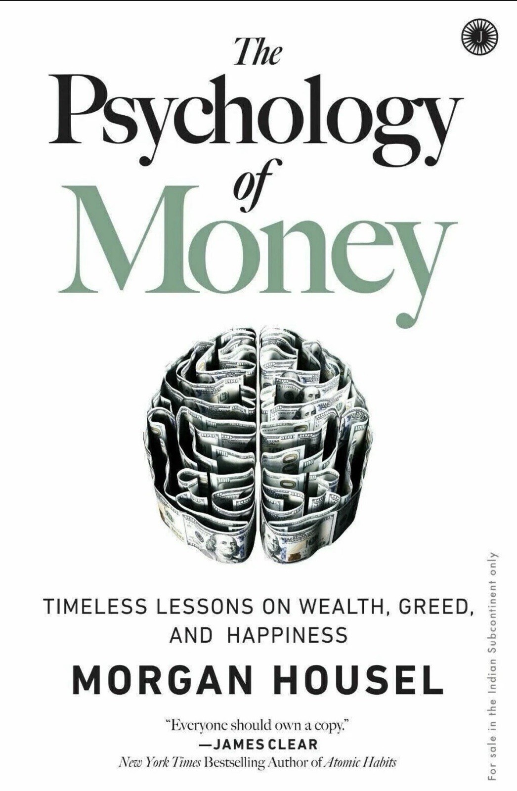 The Psychology of Money: Timeless Lessons on Wealth, Greed, and Happiness Financ