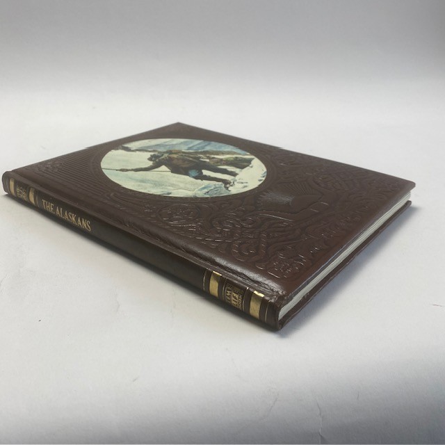 Time-Life The Alaskans 1977 Old West Series HC Illustrated Book