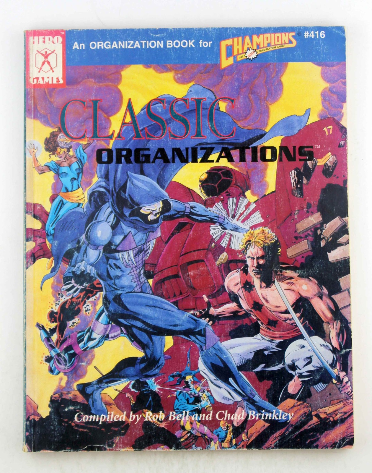 Classic Organizations (An Organizations Book for Champions) Bell Rob Hero Games