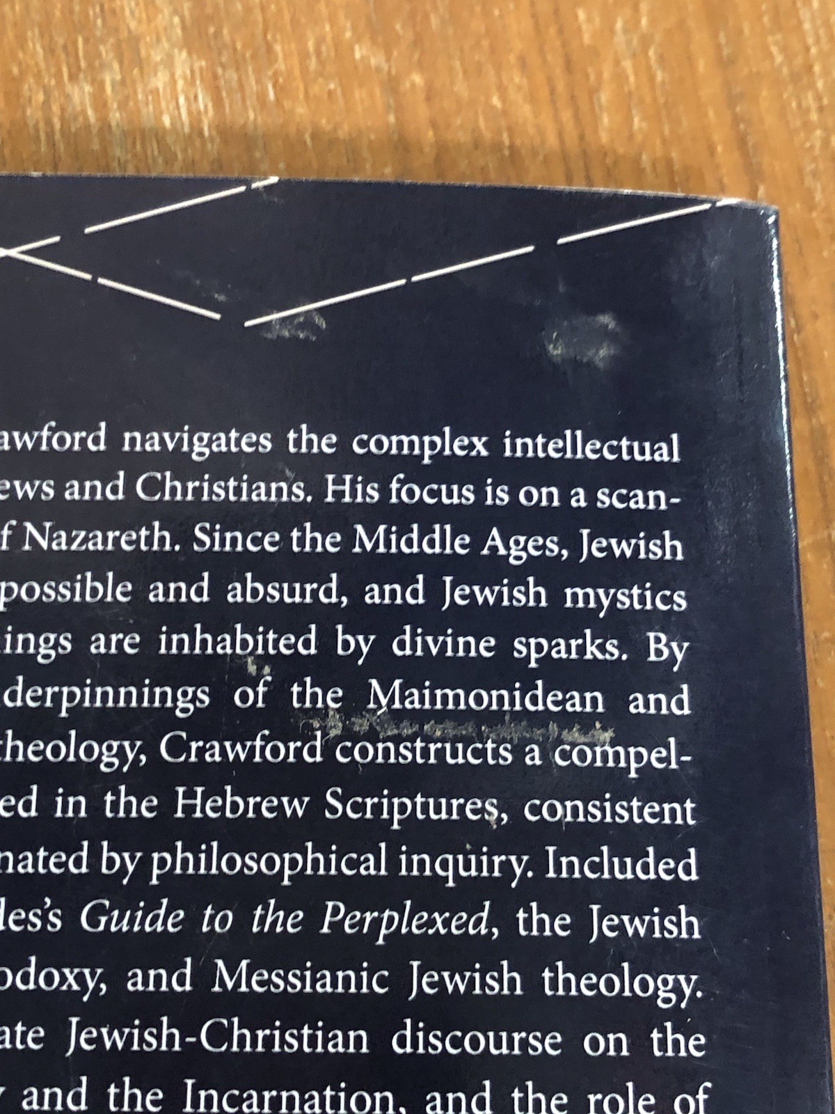 Signed The Scandal of a Divine Messiah A Response to Maimonidean and Kabbalistic