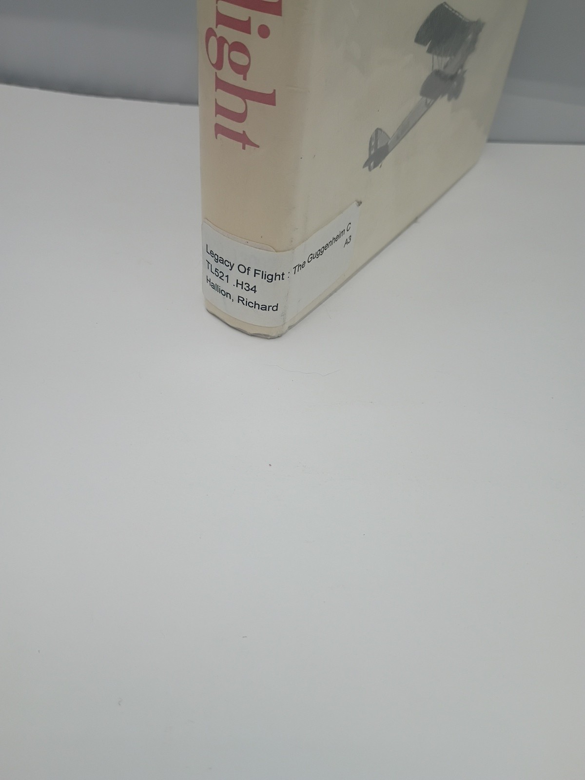 LEGACY OF FLIGHT: THE GUGGENHEIM CONTRIBUTION TO AMERICAN By Richard Hallion VG+