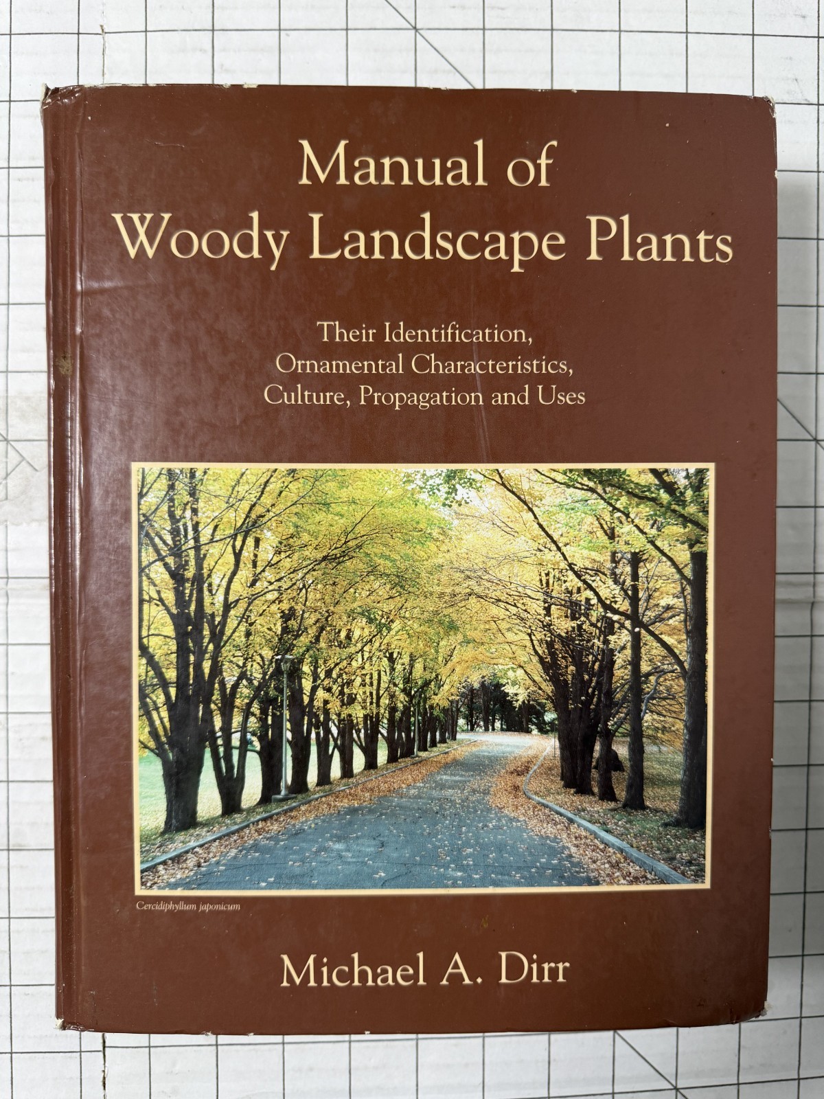 Manual of Woody Landscape Plants by Michael A. Dirr 5th Edition 1998, Hardcover