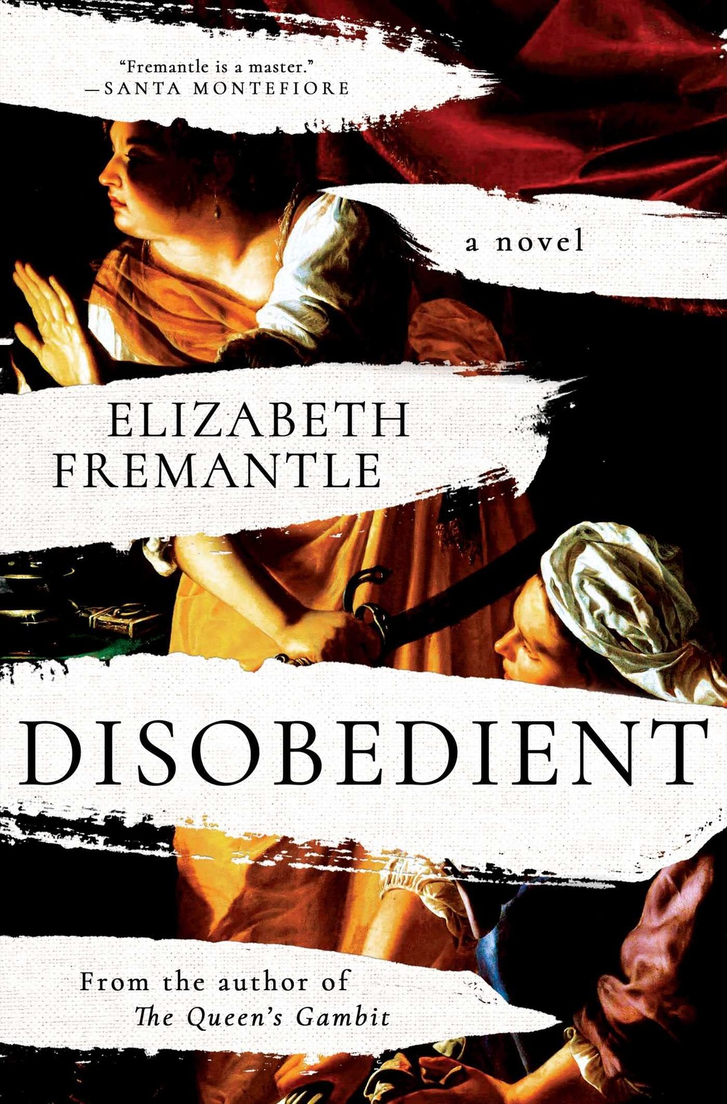 Disobedient: A Novel, Fremantle, Elizabeth, New Book