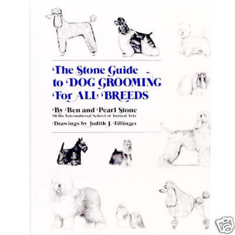 The Stone Guide to „HOW TO“ DOG GROOMING All AKC Breeds Groomer Book 302 pages
