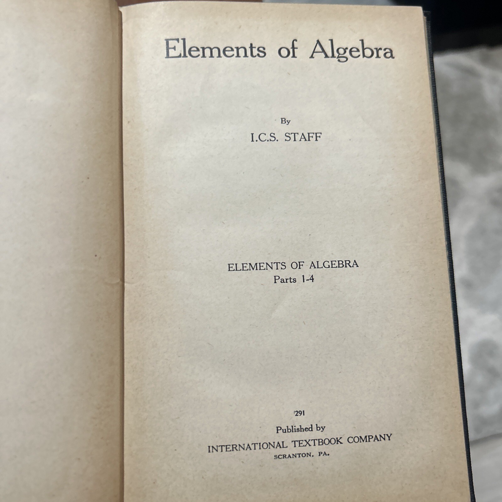 Elements of Algebra 291 International Textbook Co. ICS Staff 1933