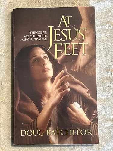 At Jesus‘ Feet: The Gospel According – Paperback, by Batchelor Doug – Very Good