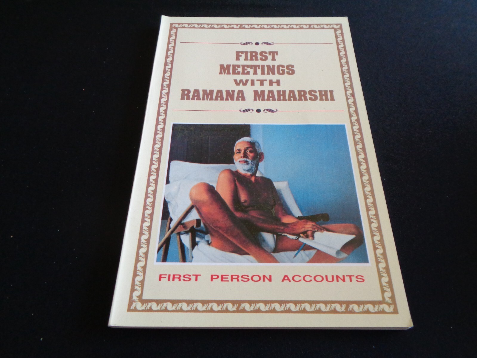 First Meetings with Sri Ramana Maharshi First Person Accounts Spiritual Nataraja