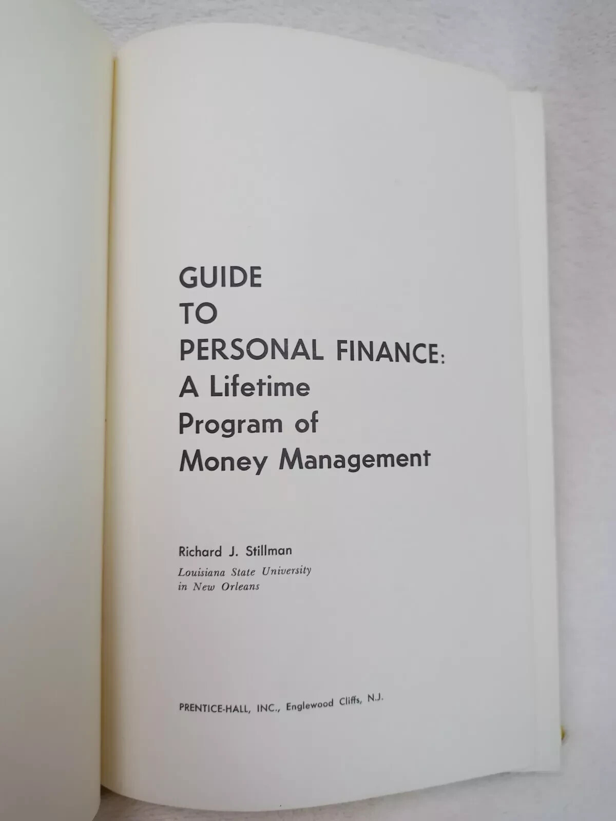 Guide to Personal Finance, Program of Money Management by Richard Stillman 493 p