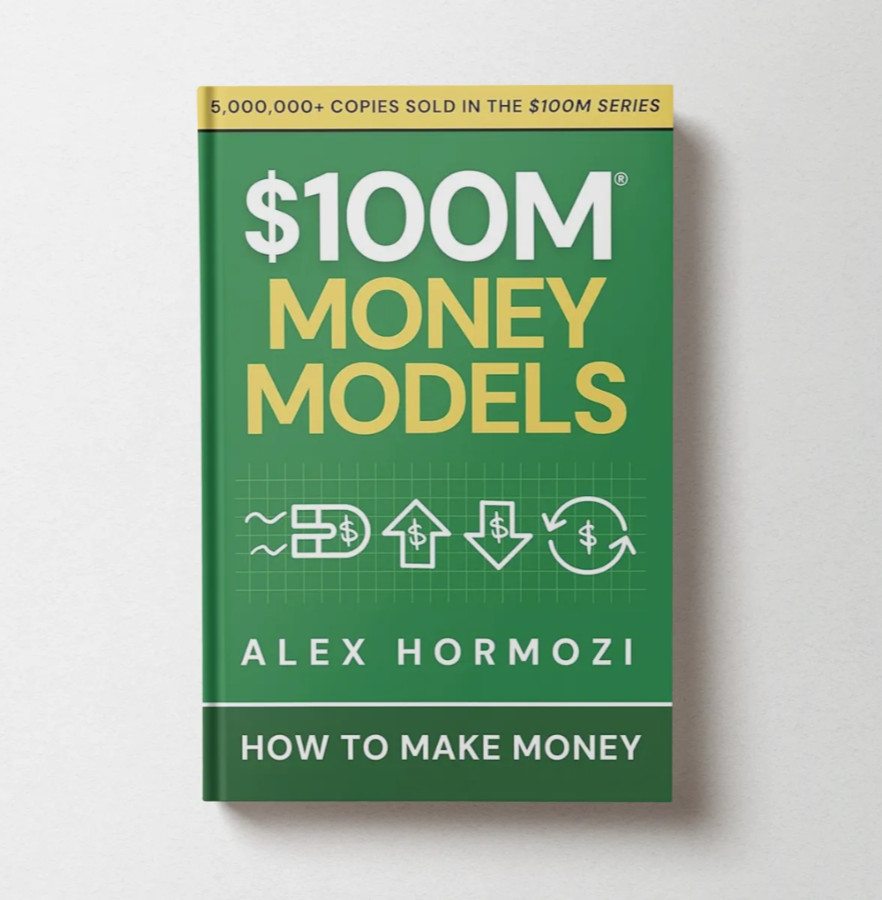 💰$100M Offers, 💰$100M Leads, 💰$100M Money Models (HARDCOVER) + 2 BONUSES 💰💰