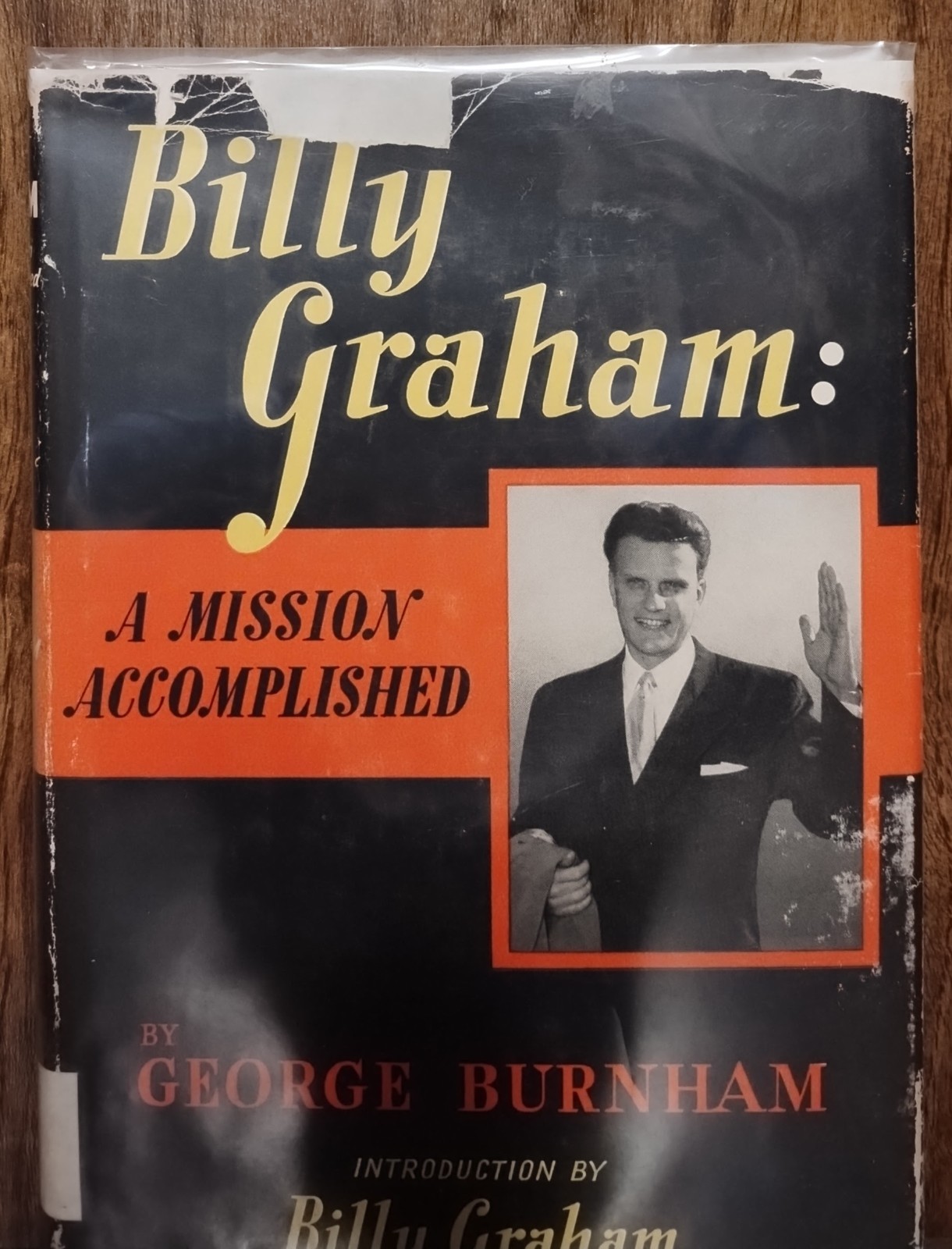 Billy Graham A Mission Accomplished George Burnham 1955 First Ed Hardcover Revel