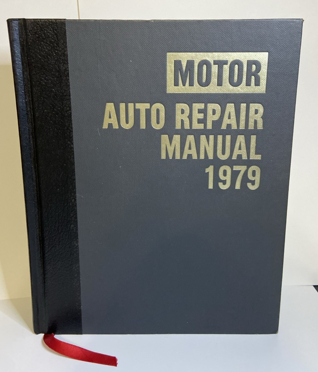 1979 MOTOR Auto Repair Manual Hard Cover Louis C Forier