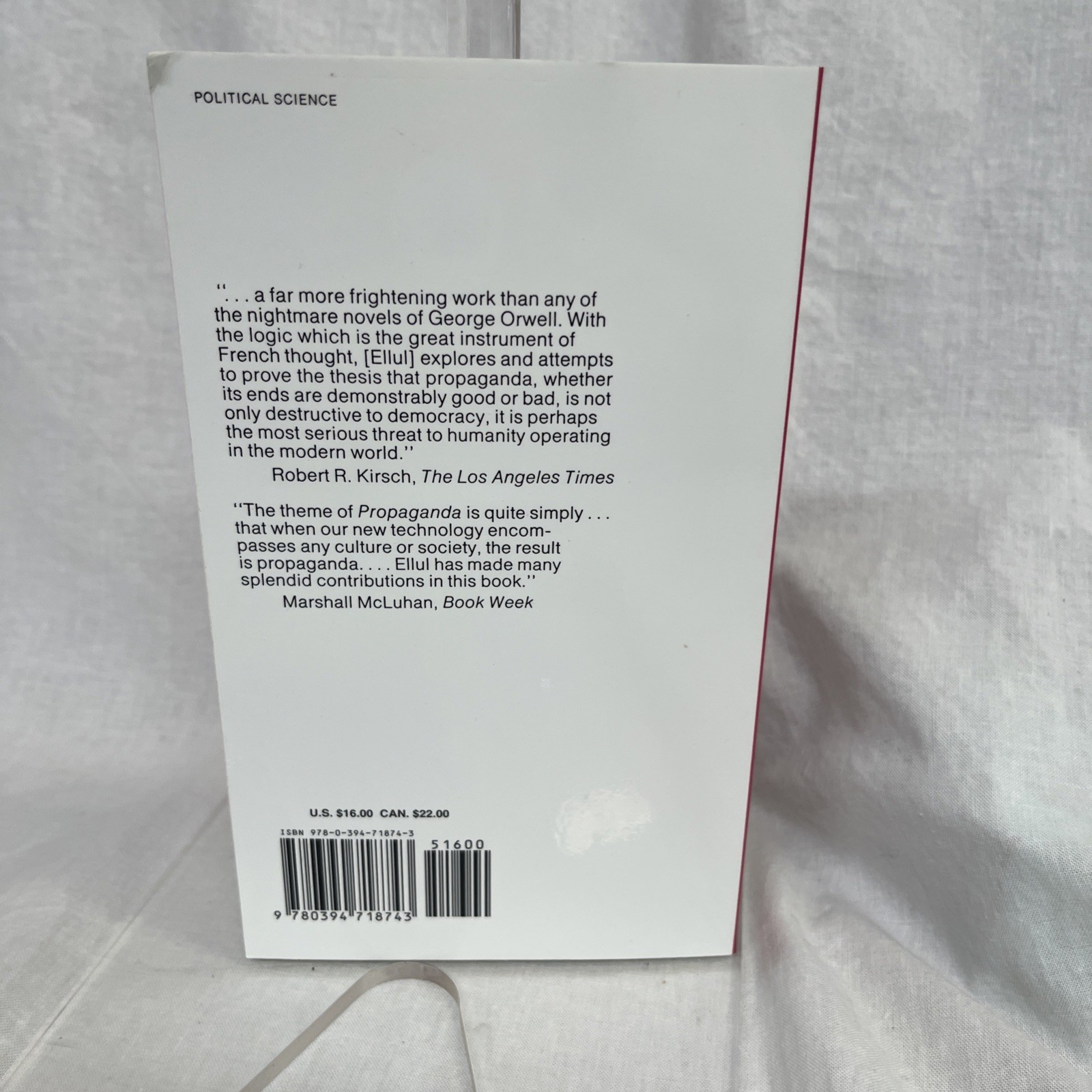 Propaganda: The Formation of Men’s Attitudes by Jacques Ellul (2015?) Reprint PB