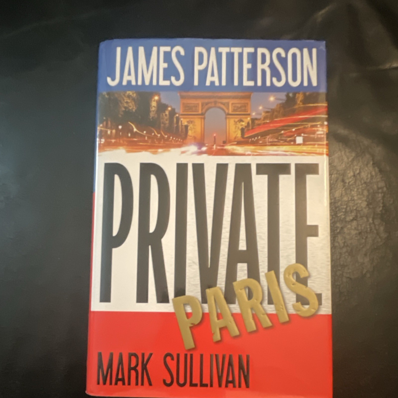 A Private Novel Ser. Private Paris by Patterson & Sullivan Hardcover w/ Dust Ja…