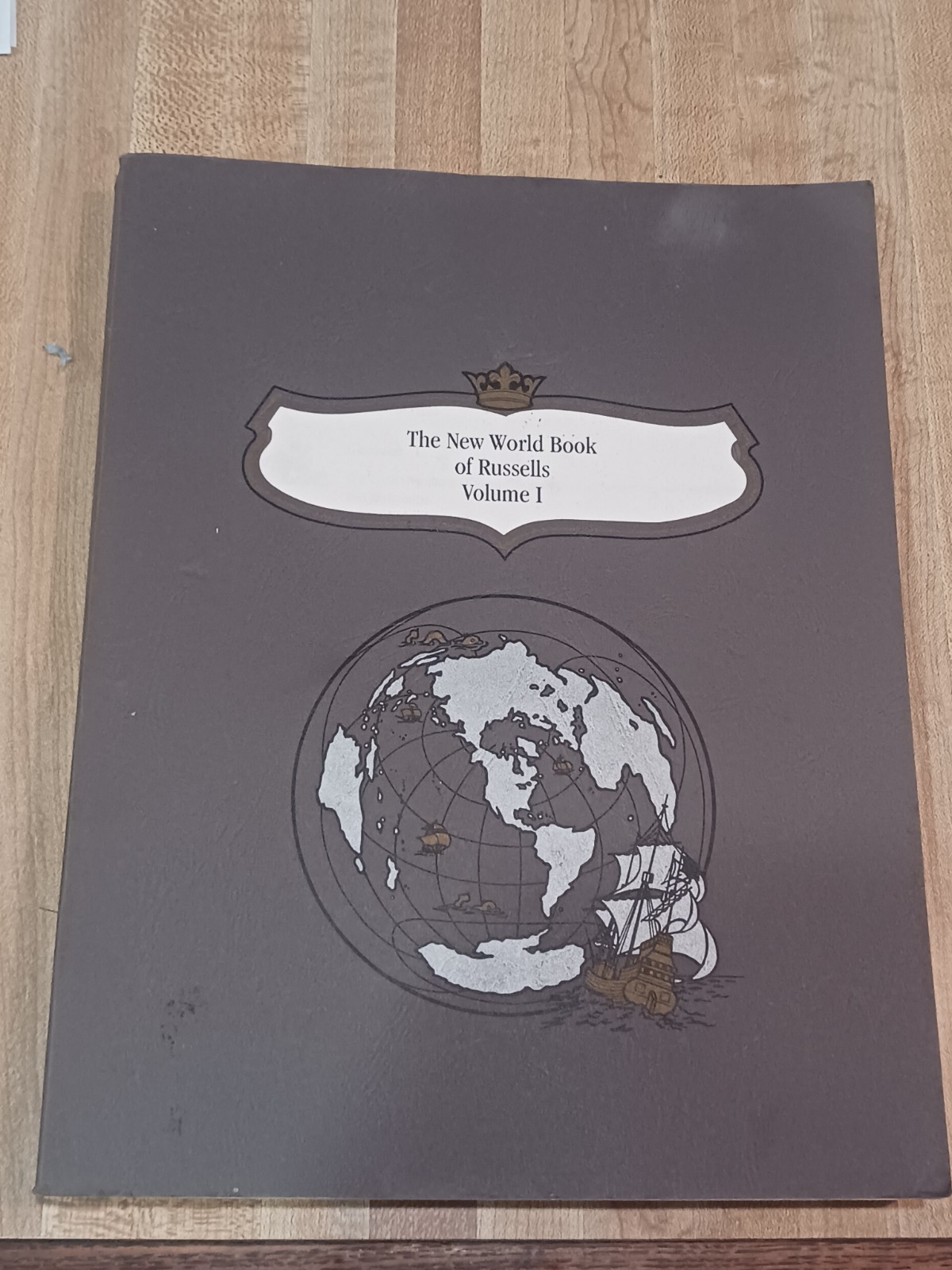 The New World Book of Russells Volume 1 and 2 by Halbert’s Family Heritage, Name