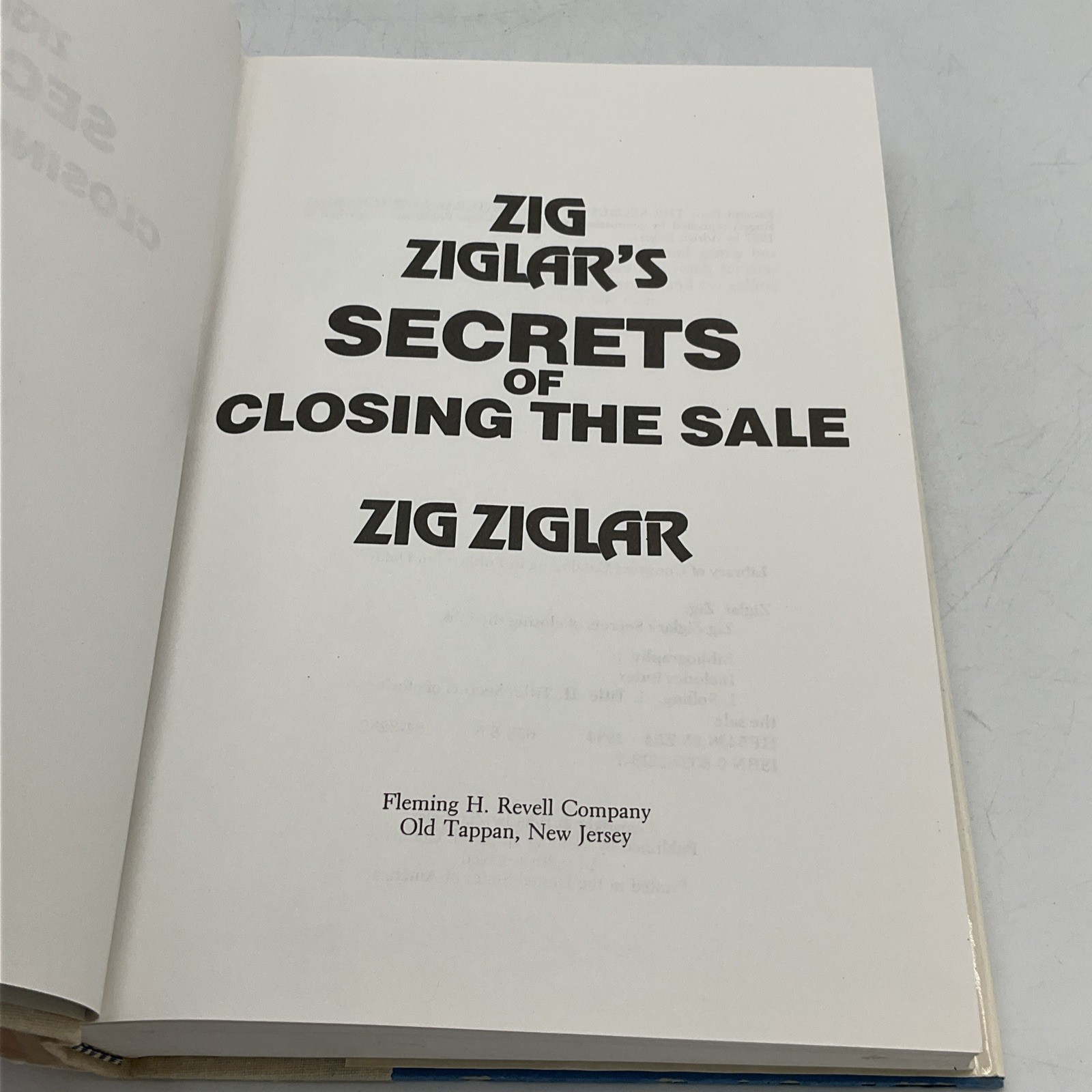 Secrets of Closing The Sale by Zig Ziglar (1984) Hardcover Revell Company