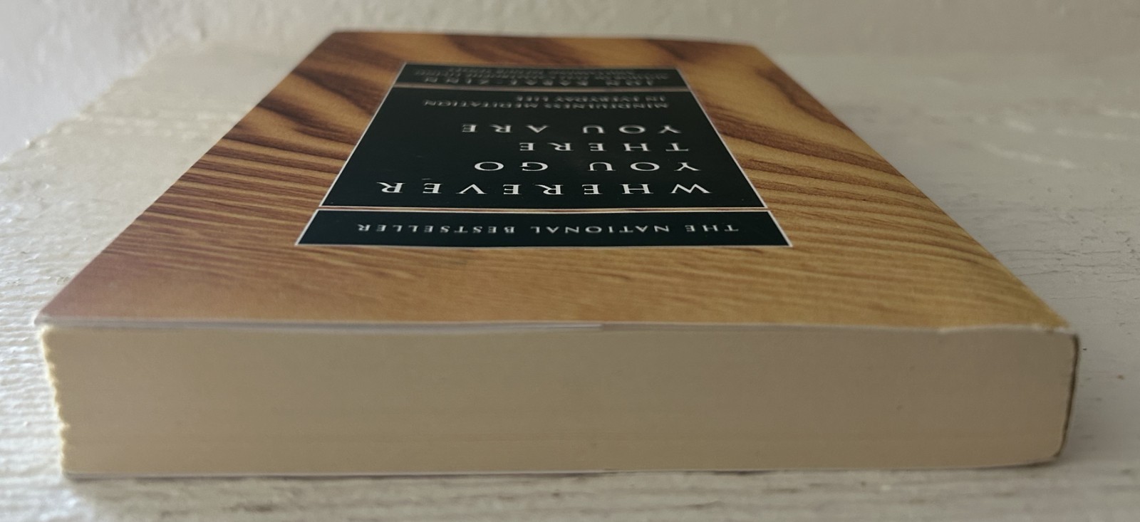 Wherever You Go There You Are 10th Anniversary Edition Jon Kabat-Zinn PB