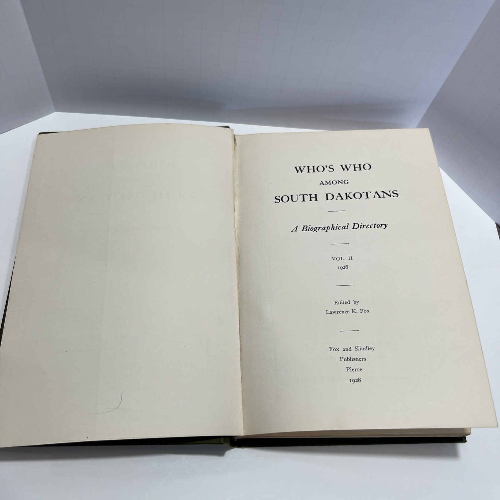 Who’s Who Among South Dakotans, Vol 2 First Edition 1928 Lawrence K. Fox HC Book