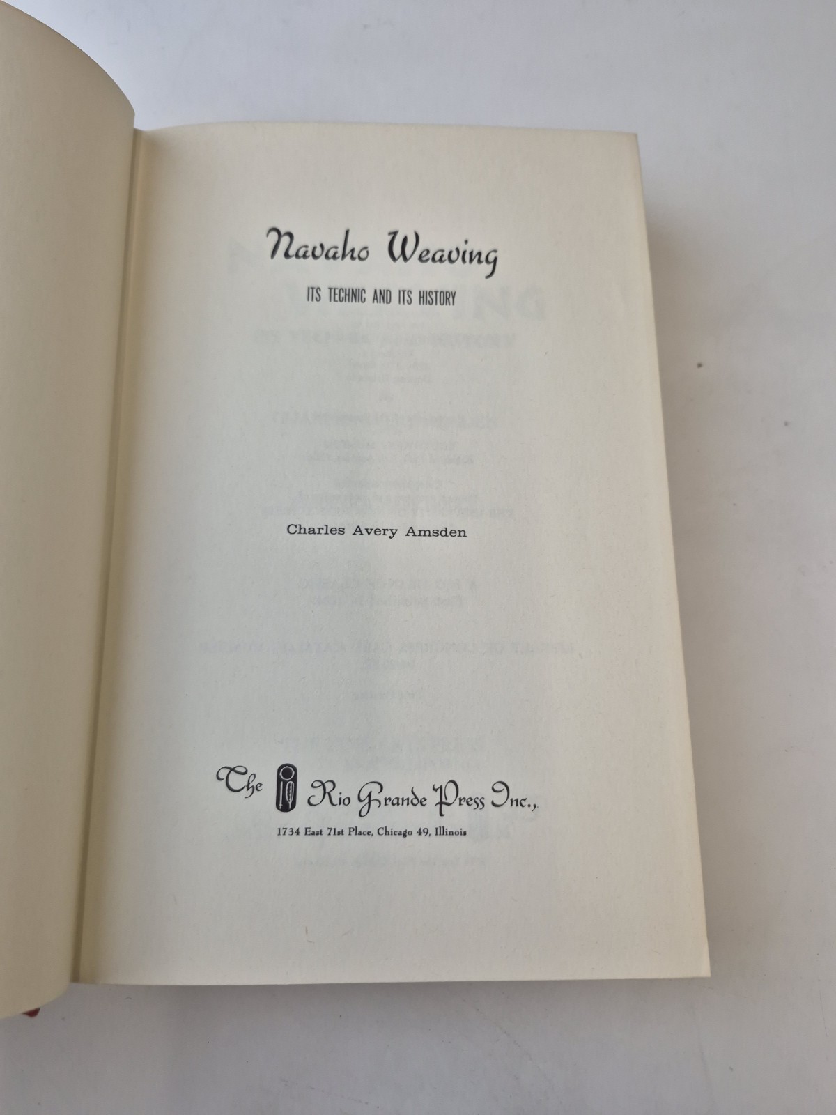 Navaho Weaving It’s Technic and It’s History Charles Avery Amsden 1964 1st Ed