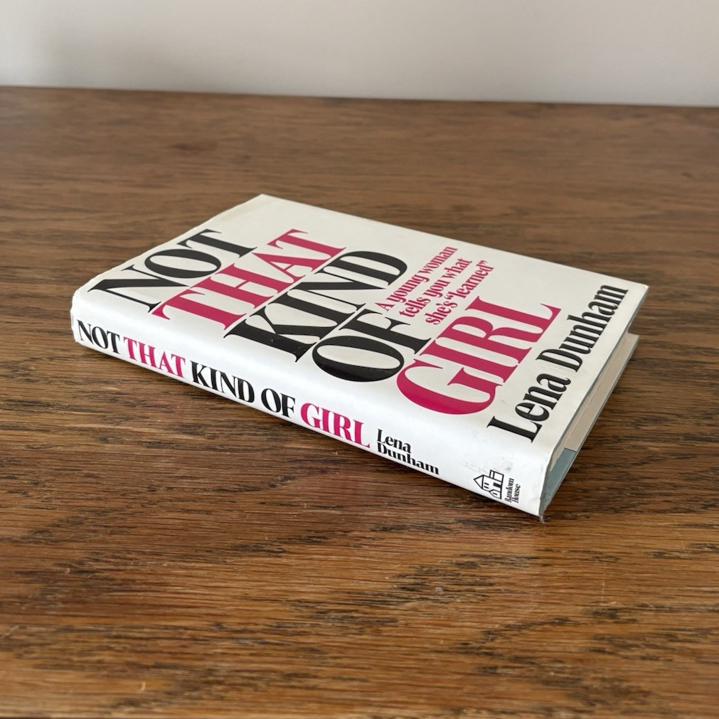 Lena Dunham Not That Kind of Girl Hardcover w/ Dust Jacket English Memoir