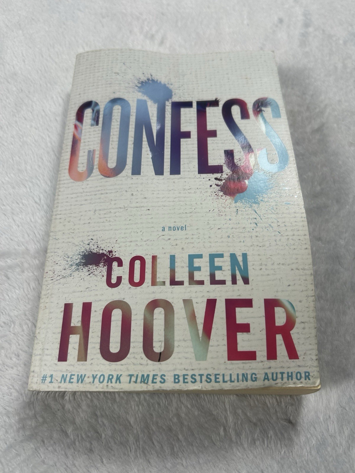 Confess : A Novel by Colleen Hoover (2015, Trade Paperback)