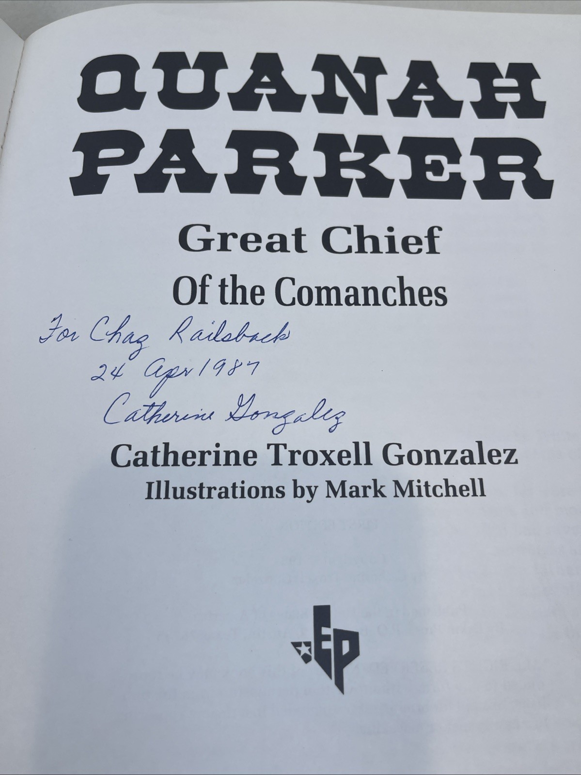 Signed 1987 First Edition Great Chief Of The Comanches Quanah Parker Hard Cover