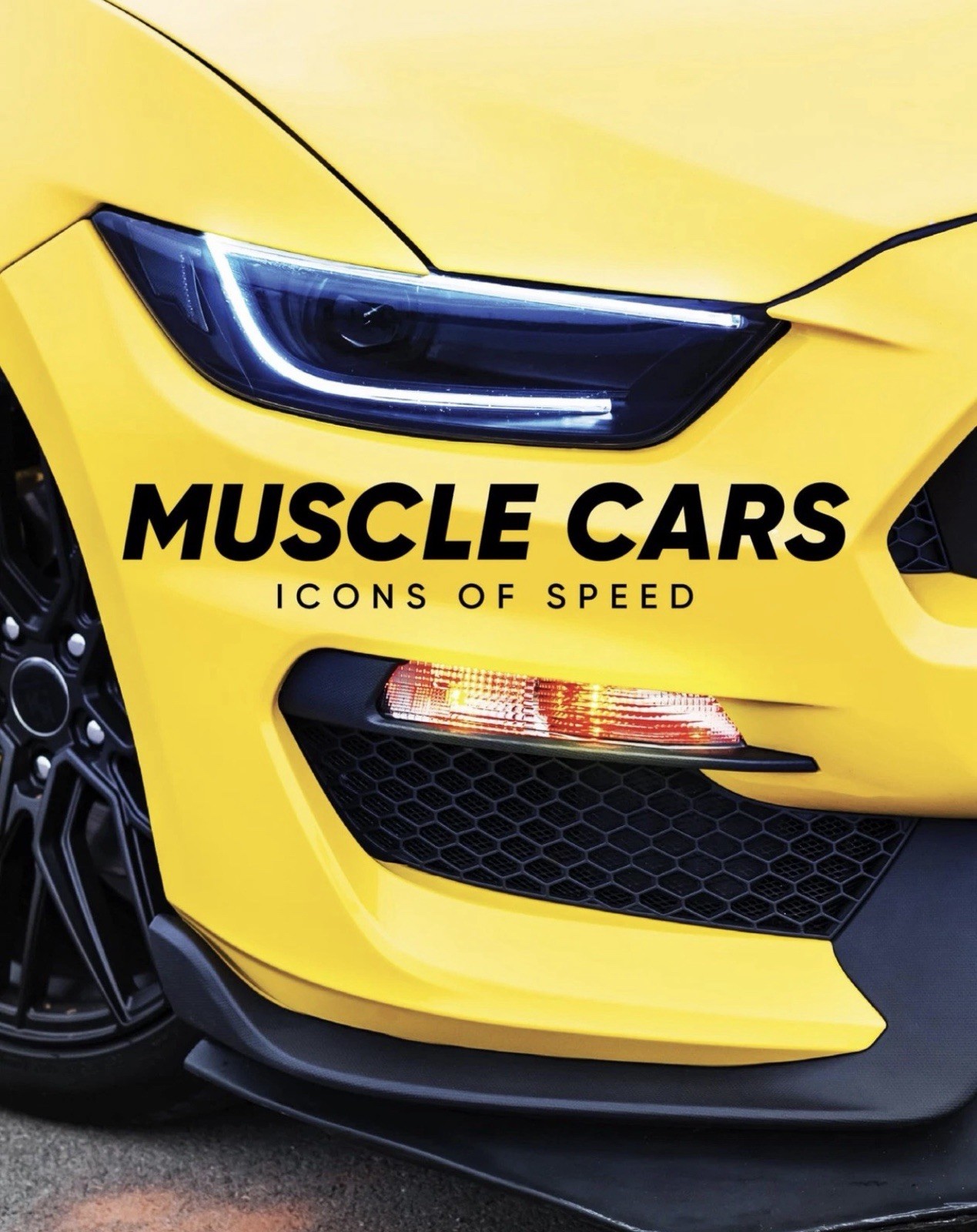 Muscle Cars: Icons of Speed