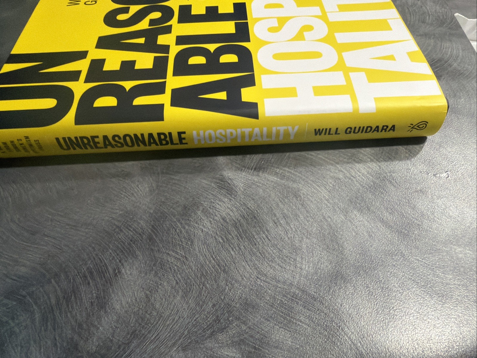 Unreasonable Hospitality by Will Guidara Hardcover Hospitality 2020s