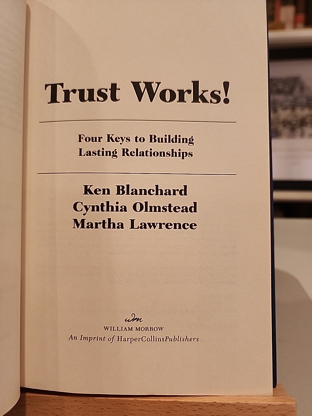 Trust Works! & Big Bucks by Ken Blanchard (SIGNED)
