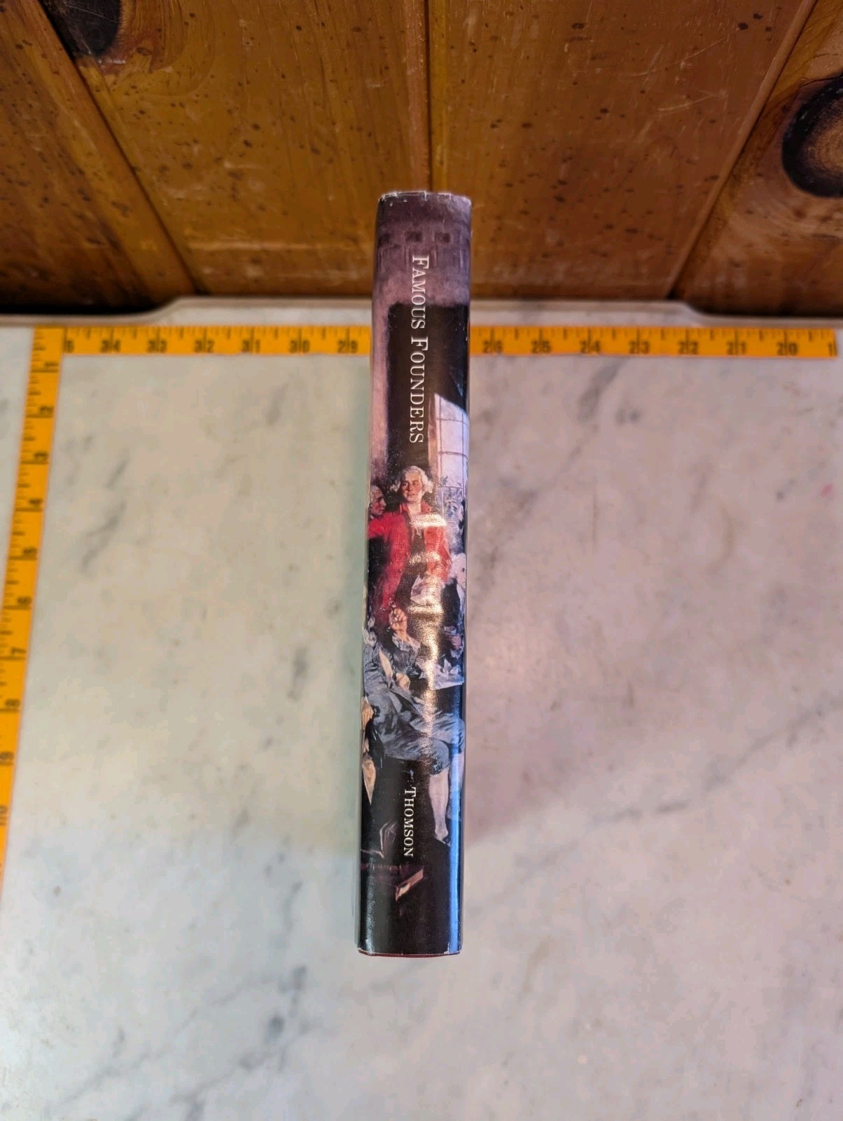 One Hundred Famous Founders Hardcover DJ Meldrim Thomson Jr. US History VG