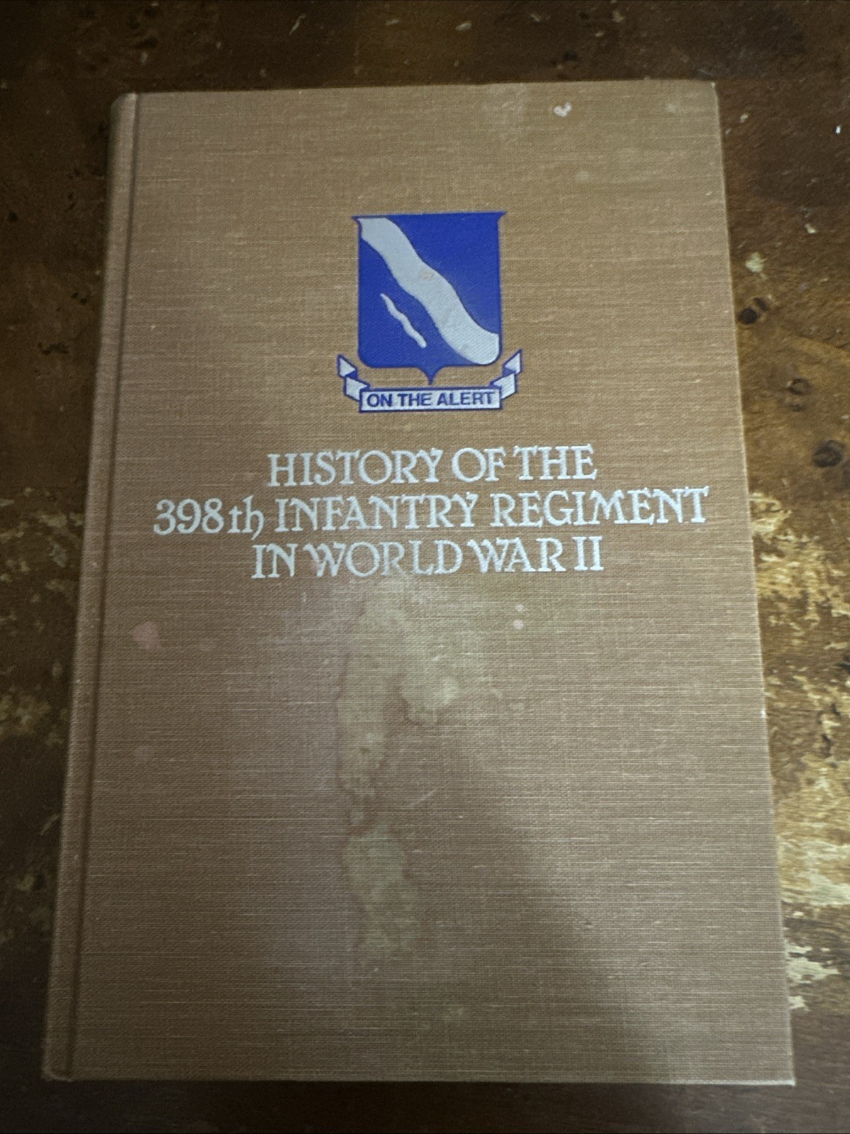 History Of The 398th Infantry Regiment In World War II Hardcover Very Good