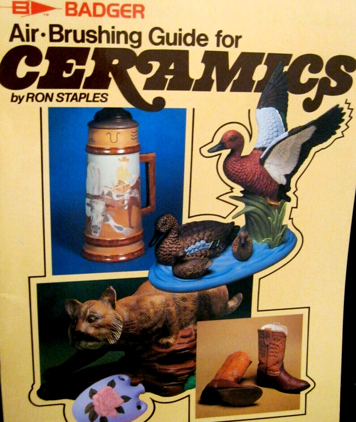 CERAMICS TECHNIQUE AIR BRUSHING GUIDE 1984 R. STAPLES 48 Pages SZ 11″ x 8.5″ EUC