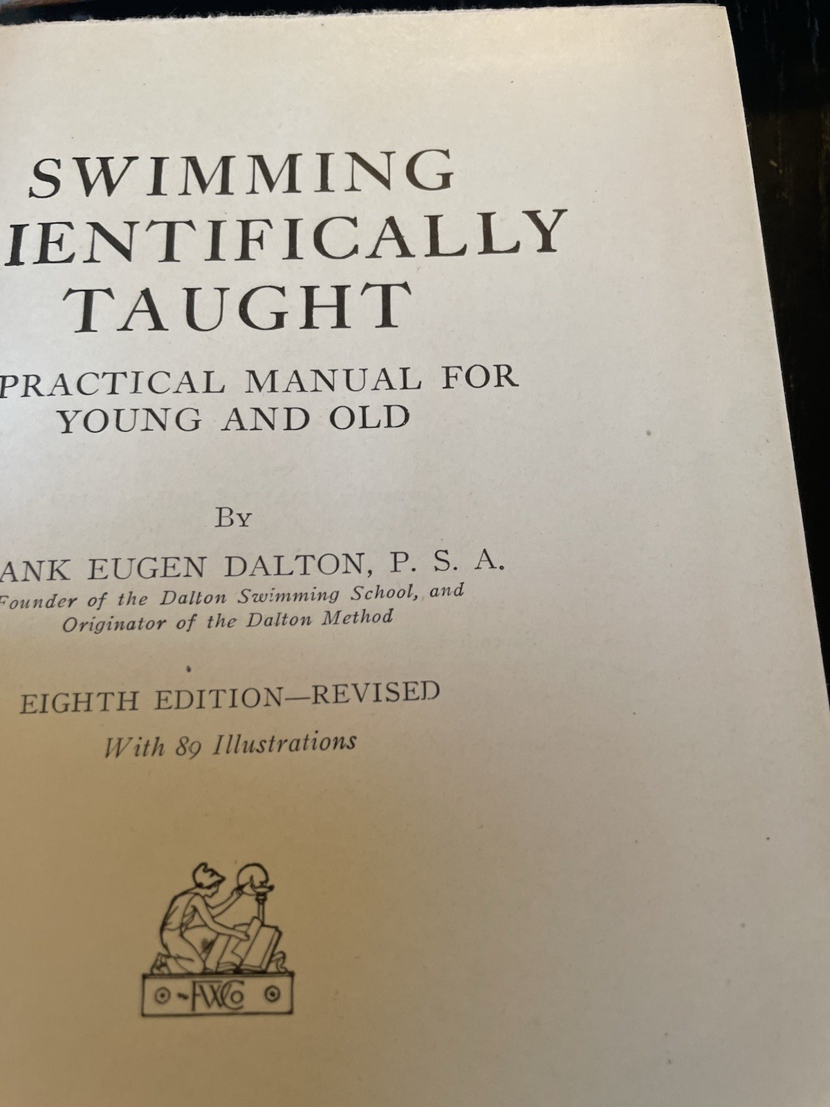 SWIMMING SCIENTIFICALLY TAUGHT aF.E. Daulton 1931 w/DJ