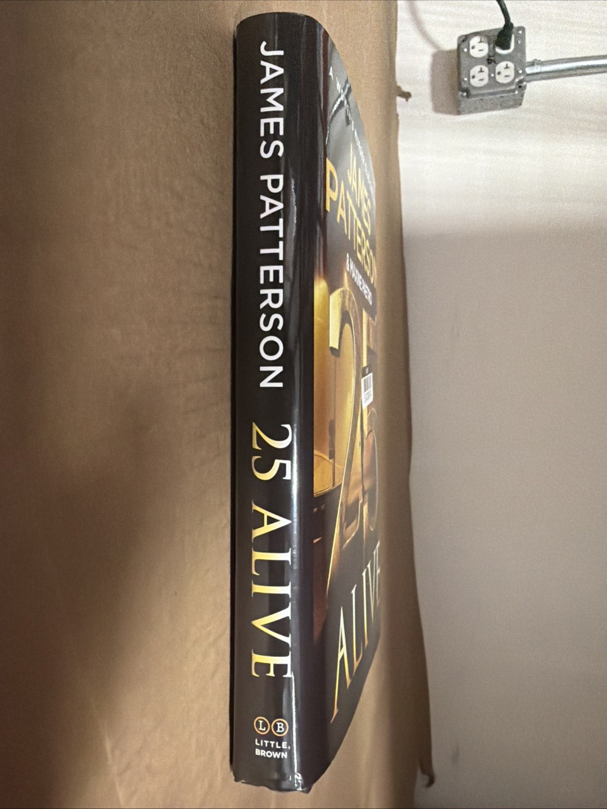 25 Alive : A Women’s Murder Club Thriller (Hardcover) SEE DESCRIPTION