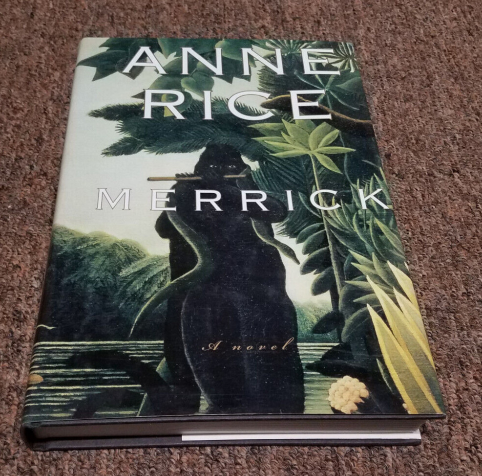Anne Rice Vampire Chronicles Ser.: Merrick (2000, Hardcover)
