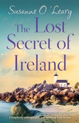 The Lost Secret of Ireland: Completely unforgettable and uplifting Irish – GOOD