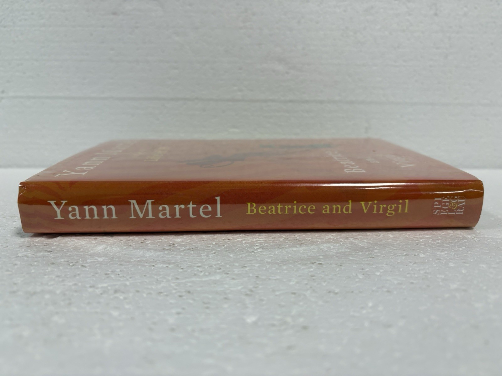 SIGNED, BEATRICE and VIRGIL by Yann Martel, 2010, First Edition/1st Printing