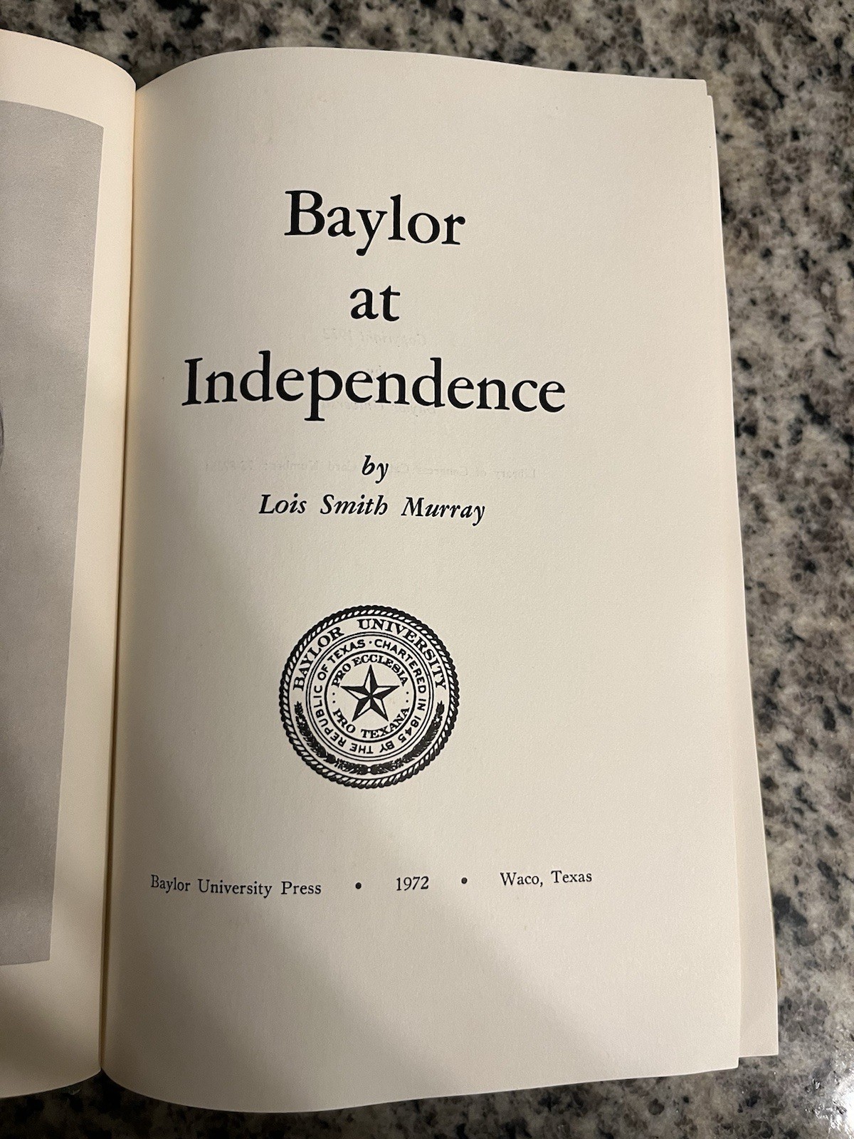 SIGNED Baylor At independence Hardback, Lois Smith Murray 1972