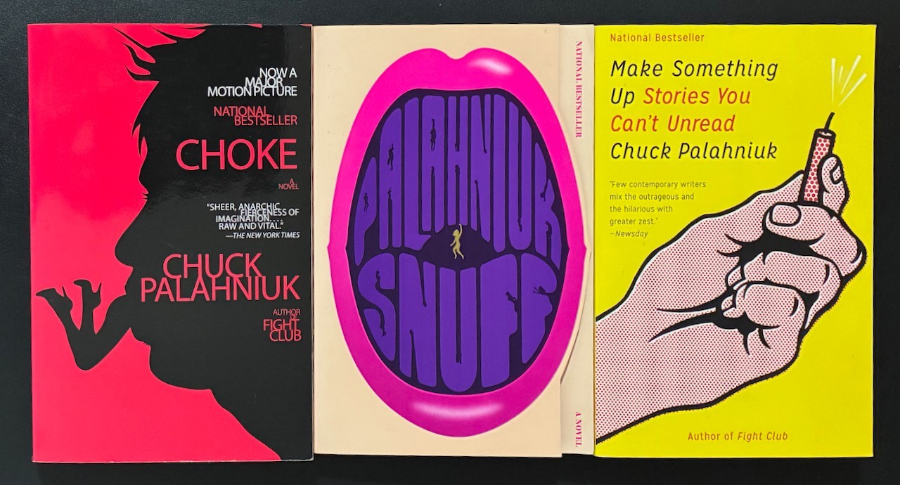 Chuck Palahniuk Snuff SIGNED 1st Printing + Choke + Make Something Up PB Lot VG+