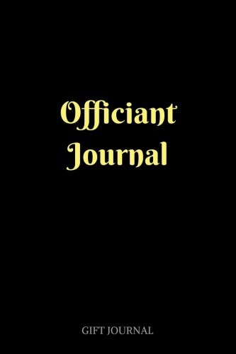 OFFICIANT JOURNAL: 6 X 9 INCHES, LINED COMPOSITION By Gift Journal **BRAND NEW**