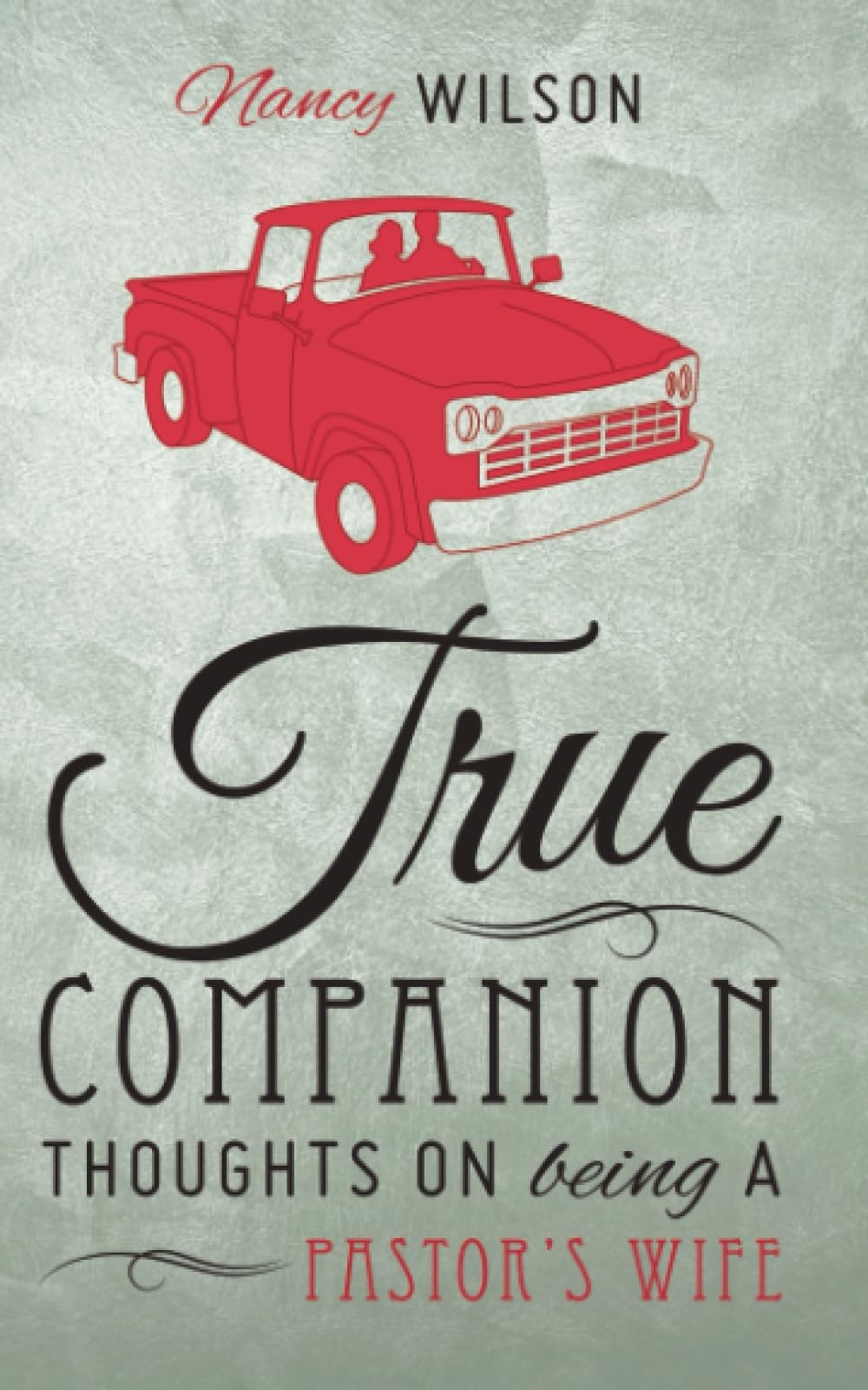 True Companion: Thoughts on Being a Pastor’s Wife