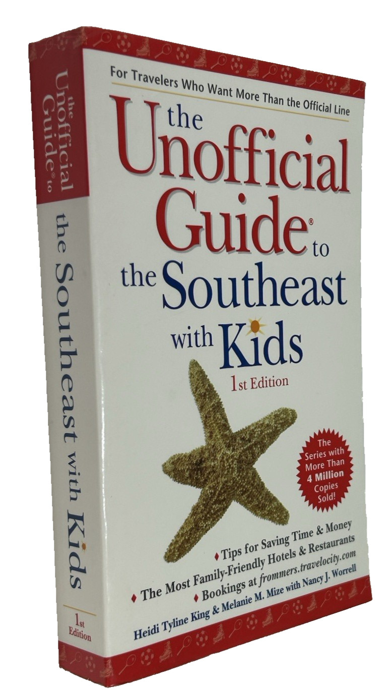 The Unofficial Guide to the Southeast with Kids (Unofficial Guides)1st Edition